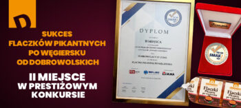 Sukces Flaczków Pikantnych po Węgiersku od Dobrowolskich - II miejsce w prestiżowym konkursie